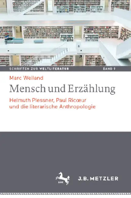 Mensch Und Erzählung (English, Marc Weiland)