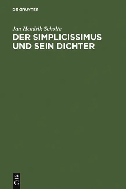 Buy Der Simplicissimus und sein Dichter (English, Jan Hendrik Scholte) — BookShops.in