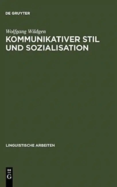 Buy Kommunikativer Stil Und Sozialisation: Ergebnisse Einer Empirischen Untersuchung (Linguistische Arbeiten, 43) by Wolfgang Wildgen | De Gruyter | German Language | Paperback | Reprint Edition — BookShops.in