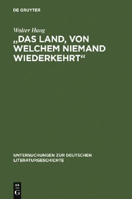 Buy "Das Land, von welchem niemand wiederkehrt" (English, Walter Haug) — BookShops.in