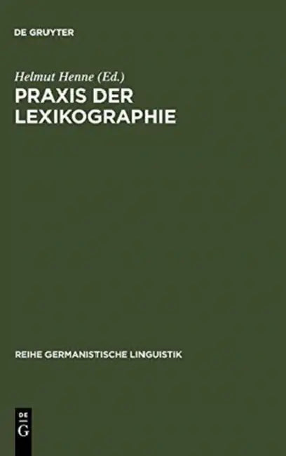 Buy PRAXIS Der Lexikographie (English, Helmut Henne) β BookShops.in