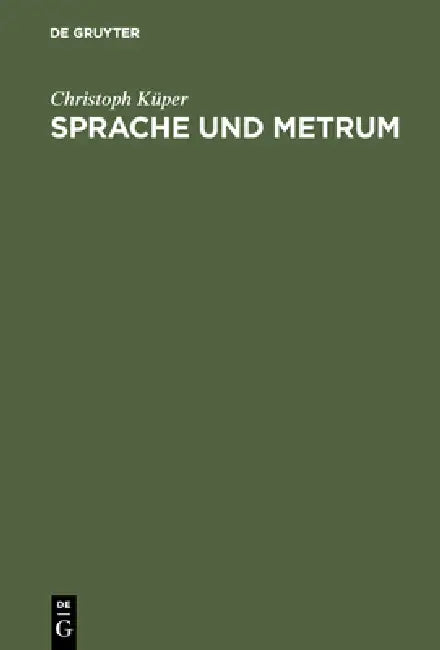 Buy Sprache und Metrum (English, Christoph Küper) — BookShops.in