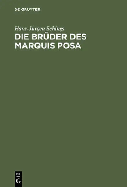 Buy Die Brüder des Marquis Posa (English, Hans-Jürgen Schings) — BookShops.in
