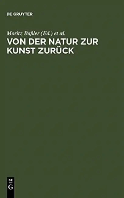 Buy Von Der Natur Zur Kunst Zurück (English, Moritz Baßler | Christoph Brecht | Dirk Niefanger) — BookShops.in