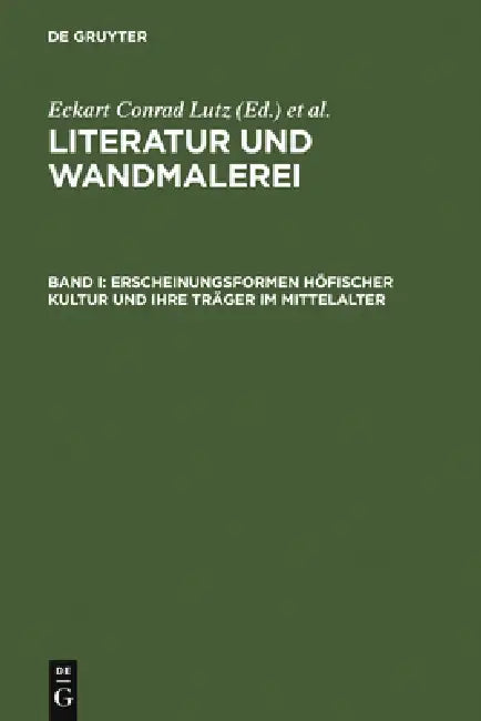 Buy Erscheinungsformen höfischer Kultur und ihre Träger im Mittelalter (English, Eckart Conrad Lutz | Johanna Thali | René Wetzel) — BookShops.in
