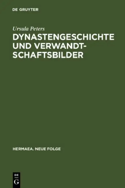 Buy Dynastengeschichte und Verwandtschaftsbilder (English, Ursula Peters) — BookShops.in