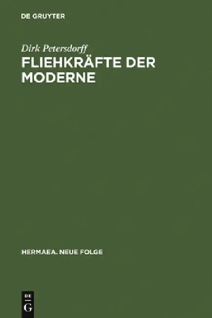 Buy Fliehkräfte der Moderne (English, Dirk Von Petersdorff) — BookShops.in