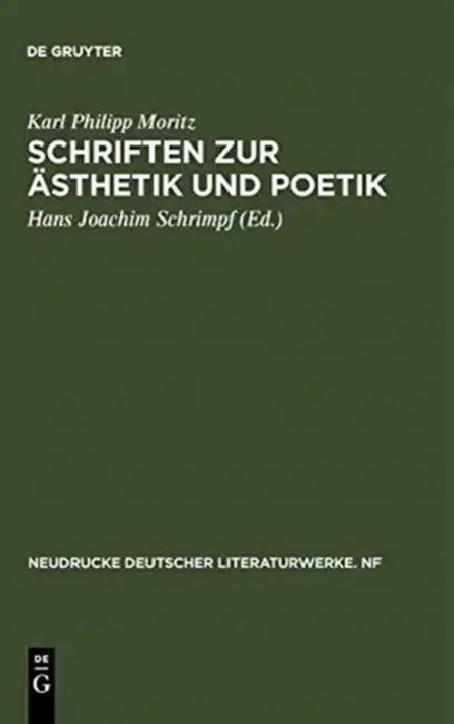 Buy Schriften Zur Asthetik Und Poetik (English, Karl Philipp Moritz | Hans Joachim Schrimpf) — BookShops.in