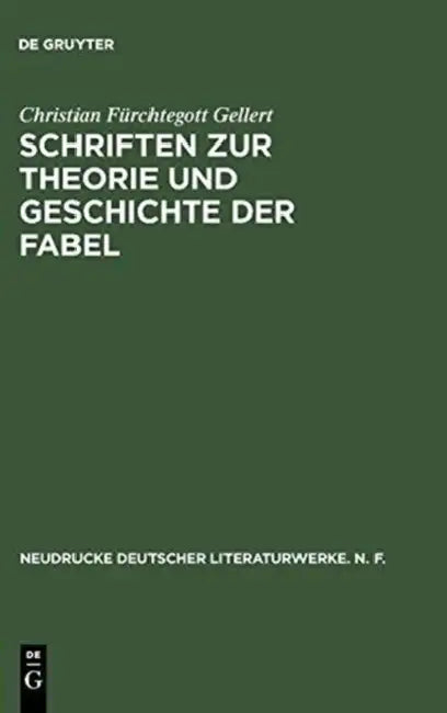Buy Schriften Zur Theorie Und Geschichte Der Fabel (English, Siegfried Scheibe | Christian Furchtegott Gellert) — BookShops.in