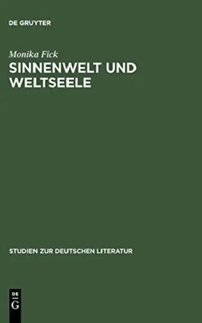 Buy Sinnenwelt und Weltseele (English, Monika Fick) — BookShops.in