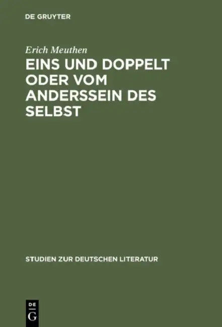 Buy Eins und doppelt oder Vom Anderssein des Selbst (English, Erich Meuthen) — BookShops.in