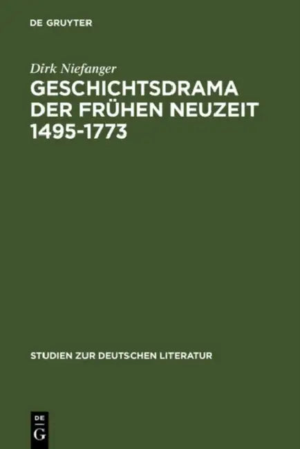 Buy Geschichtsdrama Der Frühen Neuzeit 1495-1773 (English, Dirk Niefanger) — BookShops.in