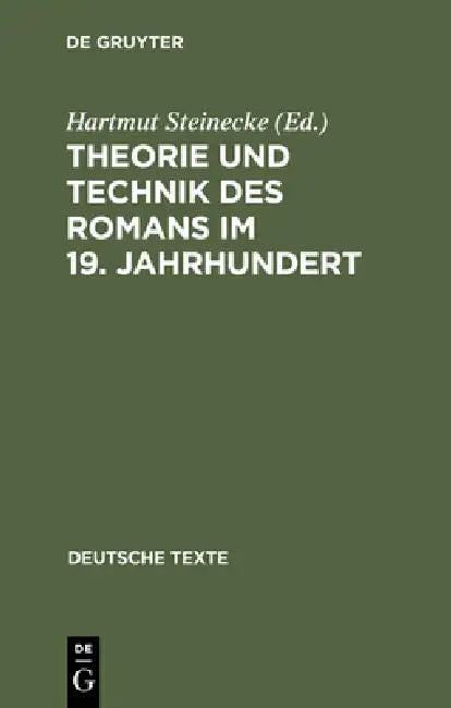 Buy Theorie und Technik des Romans im 19. Jahrhundert (English, Hartmut Steinecke) — BookShops.in