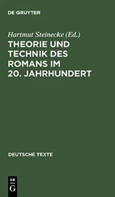 Buy Theorie und Technik des Romans im 20. Jahrhundert (English, Hartmut Steinecke) — BookShops.in