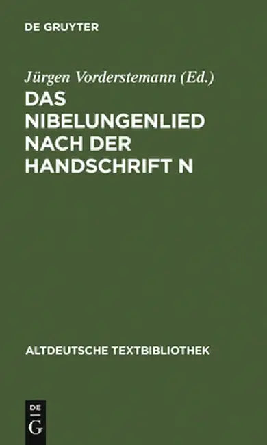 Das Nibelungenlied Nach Der Handschrift N (English, Jurgen Vorderstemann)