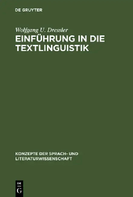Buy Einführung in die Textlinguistik (English, Wolfgang U. Dressler) — BookShops.in