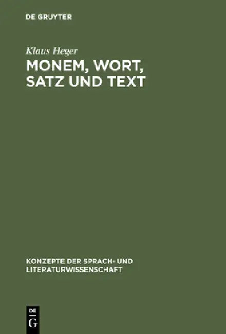 Monem, Wort, Satz und Text (English, Klaus Heger)