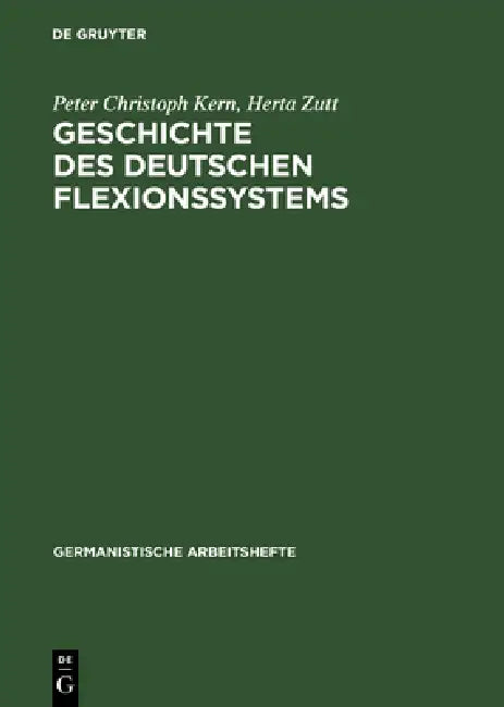 Buy Geschichte des deutschen Flexionssystems (English, Peter Christoph Kern | Herta Zutt) — BookShops.in