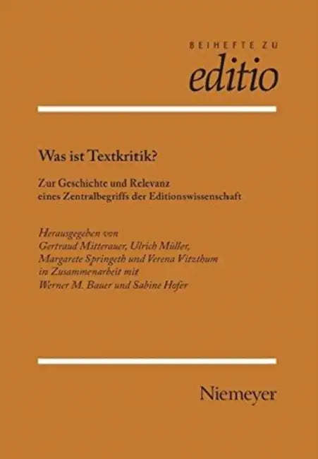 Buy Was Ist Textkritik? (English, Gertraud Mitterauer | Ulrich Müller | Margarete Springeth) — BookShops.in