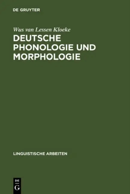 Buy Deutsche Phonologie und Morphologie (English, Wus Van Lessen Kloeke) — BookShops.in