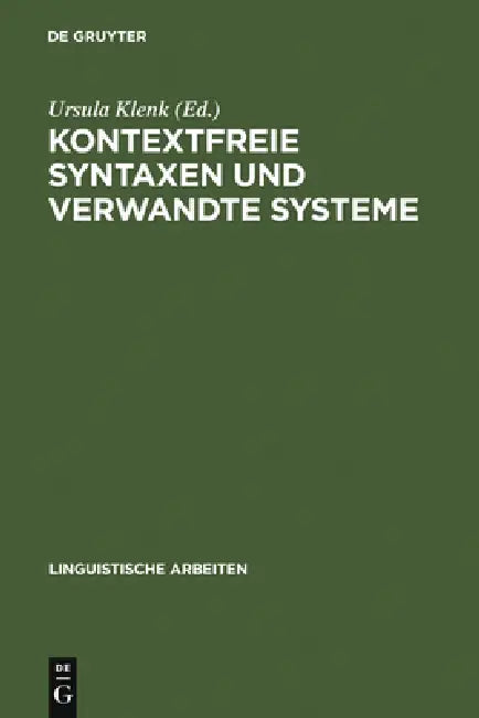 Buy Kontextfreie Syntaxen und verwandte Systeme (English, Ursula Klenk) — BookShops.in