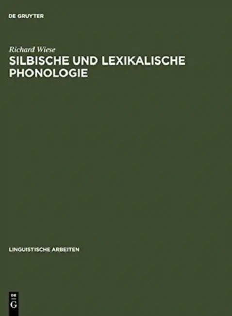 Buy Silbische und lexikalische Phonologie (English, Richard Wiese) — BookShops.in