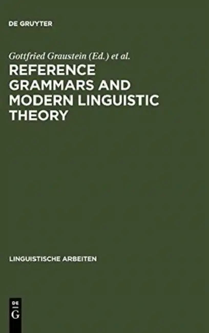 Buy Reference Grammars and Modern Linguistic Theory (English, Gottfried Graustein | Gerhard Leitner) — BookShops.in