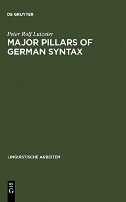 Buy Major pillars of German syntax (English, Peter Rolf Lutzeier) — BookShops.in