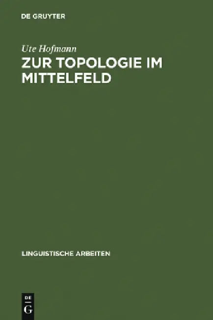 Buy Zur Topologie Im Mittelfeld (English, Ute Hofmann) — BookShops.in