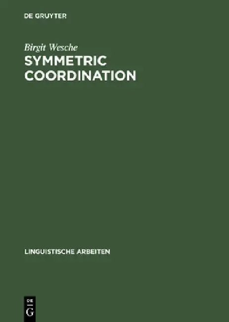 Buy Symmetric Coordination (English, Birgit Wesche) — BookShops.in