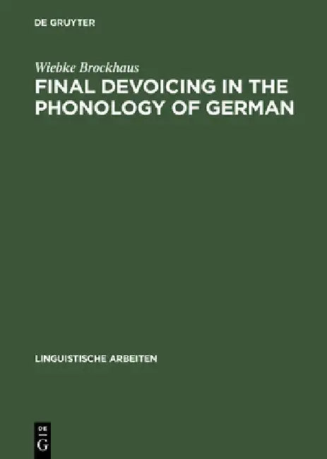 Buy Final Devoicing in the Phonology of German (English, Wiebke Brockhaus) — BookShops.in