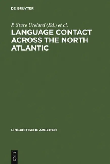 Language Contact Across the North Atlantic (English, P. Sture Ureland)