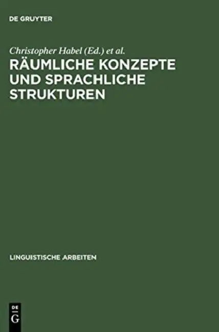Buy Räumliche Konzepte Und Sprachliche Strukturen (English, Christopher Habel | Christiane Von Stutterheim) — BookShops.in