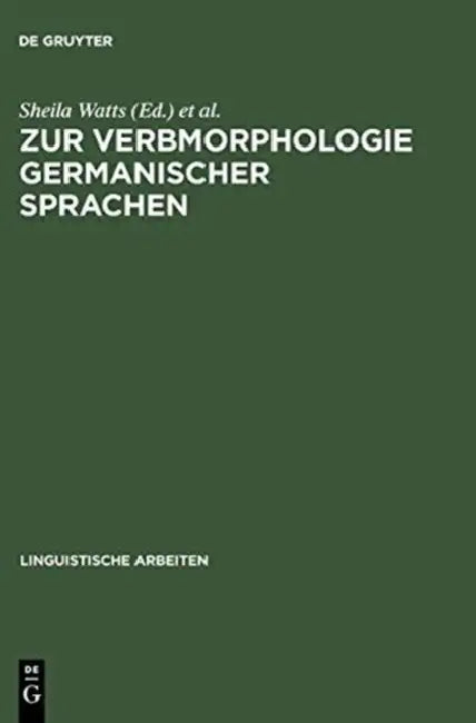 Buy Zur Verbmorphologie Germanischer Sprachen (English, Sheila Watts | Jonathan West | Hans-Joachim Solms) — BookShops.in