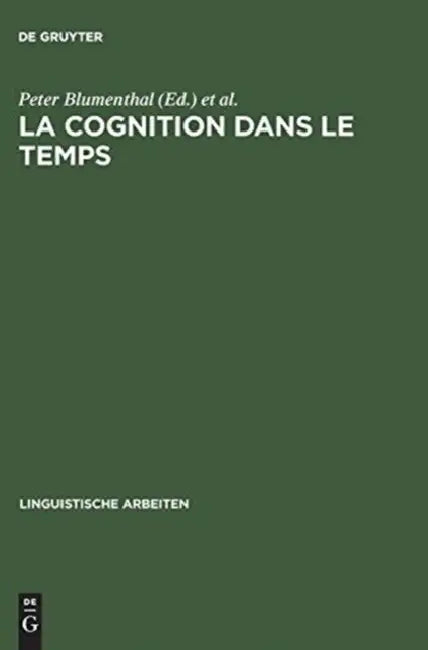 Buy La cognition dans le temps (English, Peter Blumenthal | Jean-Emmanuel Tyvaert) — BookShops.in