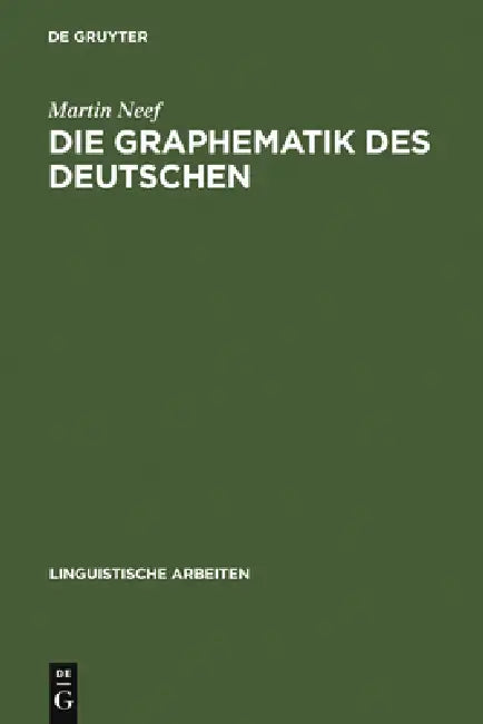 Buy Die Graphematik des Deutschen (English, Martin Neef) — BookShops.in