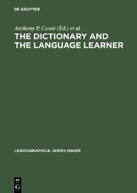 Buy The dictionary and the language learner (English, Anthony P. Cowie | European Association for Lexicography) — BookShops.in