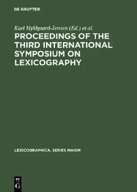 Buy Proceedings of the Third International Symposium on Lexicography (English, Karl Hyldgaard-Jensen | Symposium on Lexicography) — BookShops.in
