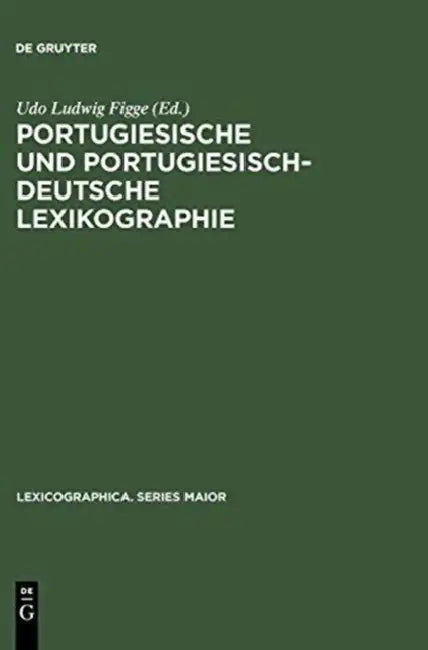 Buy Portugiesische und portugiesisch-deutsche Lexikographie (English, Udo Ludwig Figge) — BookShops.in
