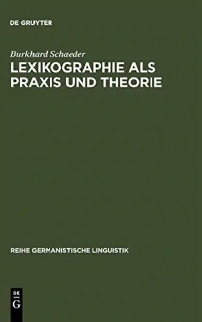 Buy Lexikographie ALS PRAXIS Und Theorie (English, Burkhard Schaeder) — BookShops.in