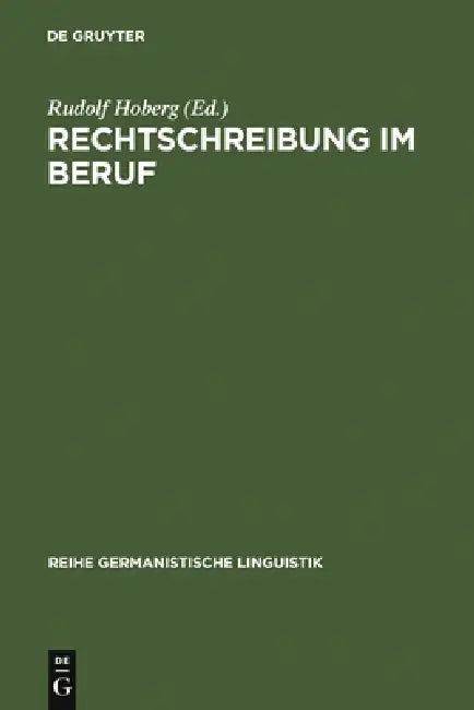 Buy Rechtschreibung im Beruf (English, Rudolf Hoberg) — BookShops.in