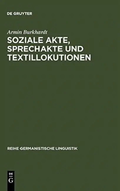 Buy Soziale Akte, Sprechakte Und Textillokutionen (English, Armin Burkhardt) — BookShops.in