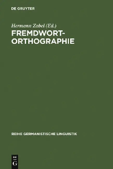 Buy Fremdwortorthographie (English, Hermann Zabel) — BookShops.in