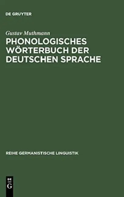 Buy Phonologisches Worterbuch Der Deutschen Sprache (English, Gustav Muthmann) — BookShops.in