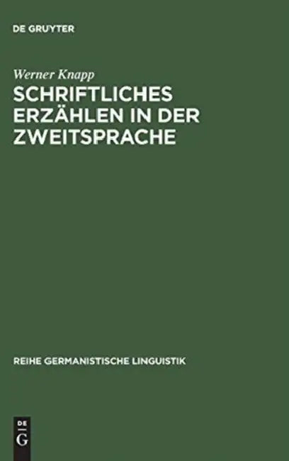 Buy Schriftliches Erzählen in Der Zweitsprache (English, Werner Knapp) — BookShops.in
