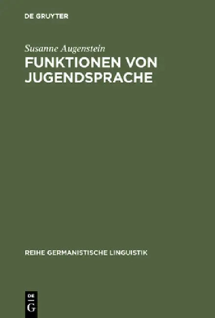 Buy Funktionen von Jugendsprache (English, Susanne Augenstein) — BookShops.in
