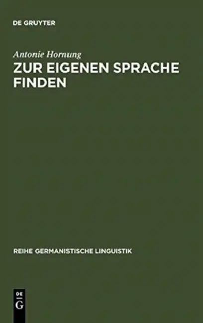 Buy Zur Eigenen Sprache Finden (English, Antonie Hornung) — BookShops.in