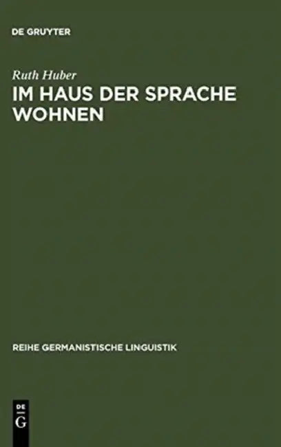 Buy Im Haus der Sprache wohnen (English, Ruth Huber) — BookShops.in