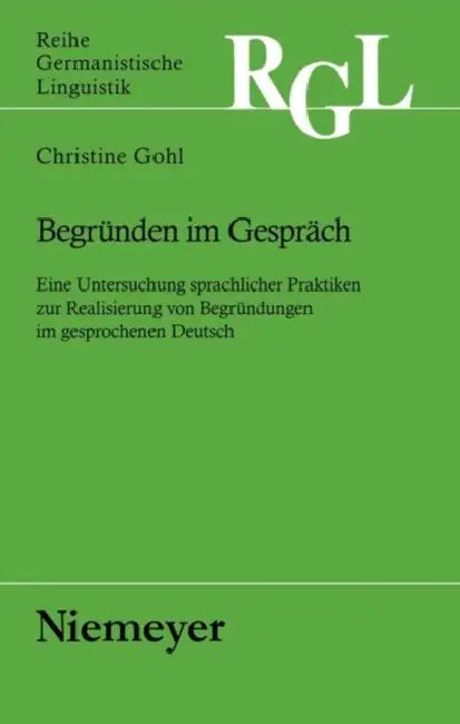 Buy Begründen im Gespräch (English, Christine Gohl) — BookShops.in