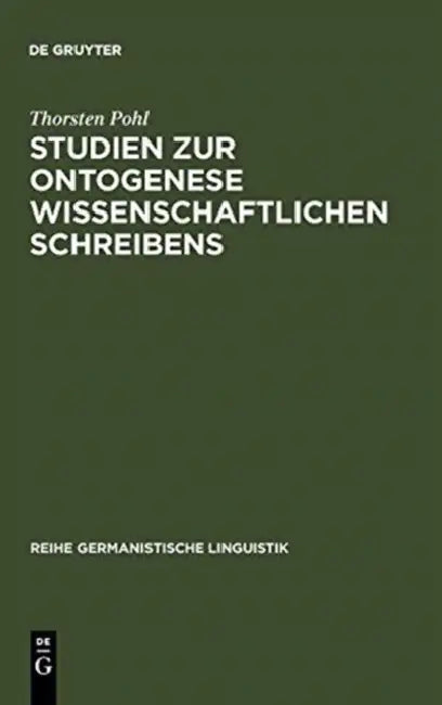 Buy Studien Zur Ontogenese Wissenschaftlichen Schreibens (English, Thorsten Pohl) — BookShops.in
